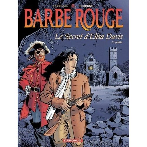 Barbe-Rouge Tome 28 - Le Secret D'elisa Davis - 2e Partie