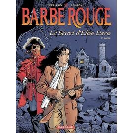 Barbe-Rouge Tome 28 - Le Secret D'elisa Davis - 2e Partie
