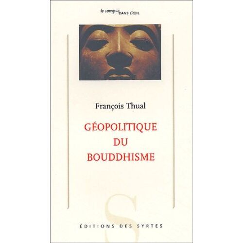 Géopolitique Du Bouddhisme