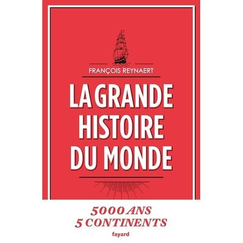 La Grande Histoire Du Monde