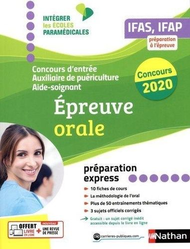 Concours D'entrée Aide-Soignant Et Auxiliaire De Puériculture - Epreuve Orale - Edition 2020