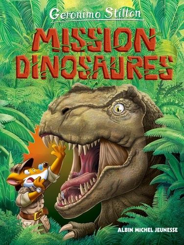 Le Voyage Dans Le Temps - Tome 10 - Mission Dinosaures