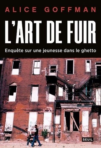L'art De Fuir - Enquête Sur Une Jeunesse Dans Le Ghetto
