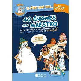 40 Énigmes Avec Maestro Du Cp Au Ce1 - Bienvenue Au Temps Des Pharaons !