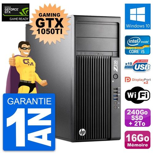 PC HP Z230 Gaming GTX 1050Ti i5-4570 RAM 16Go 240Go SSD + 2To Windows 10