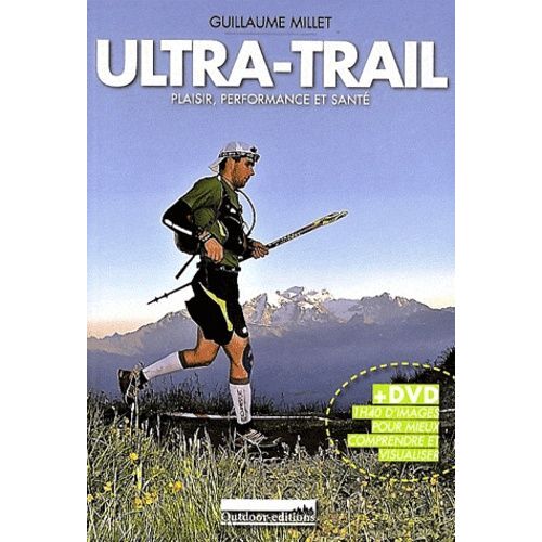 Ultra-Trail - Plaisir, Performance Et Santé (1 Cd-Rom)
