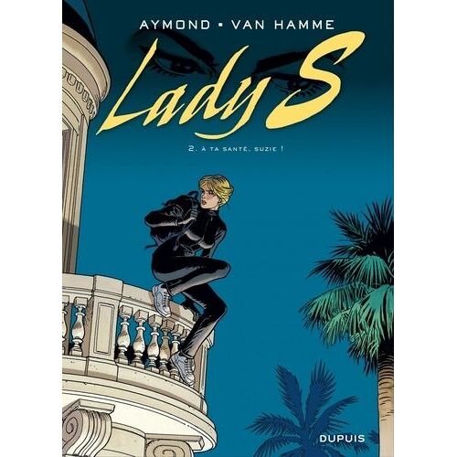Lady S - Tome 2 - A Ta Santé, Suzie !