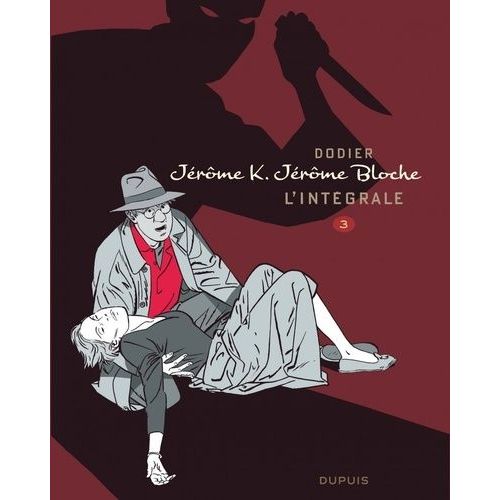 Jérôme K. Jérôme Bloche - L'intégrale - Tome 3