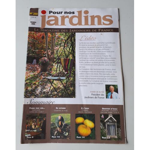Pour Nos Jardins N°280 Octobre 2009 - Le Magazine Des Jardiniers De France - 18 Pages