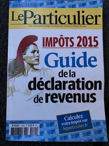 Le Particulier Guide Impôts 2015 1105 Guide De La Déclaration De Revenus
