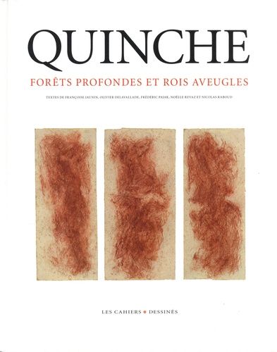 Forêts Profondes Et Rois Aveugles - Edmond Quinche