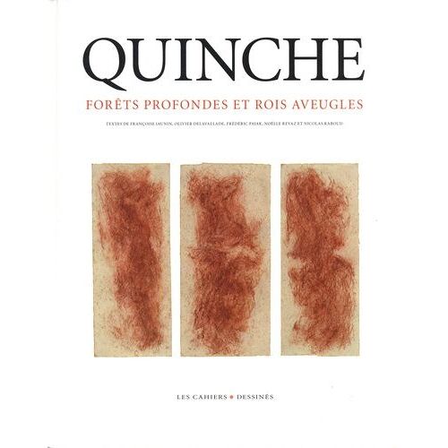 Forêts Profondes Et Rois Aveugles - Edmond Quinche