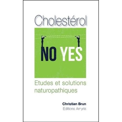 Cholesterol, No Yes - Etudes Et Solutions Naturopathiques