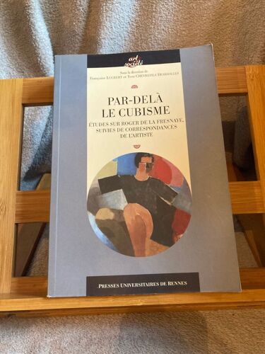 Par-Delà Le Cubisme Roger De La Fresnaye Collectif Pur 2017