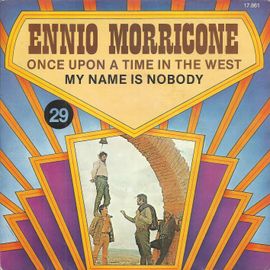 29 - Collection Wea Filipacchi Music - Once Upon A Time In The West (Ennio Morricone) 5'03 / My Name Is Nobody (Ennio Morricone) 3'10