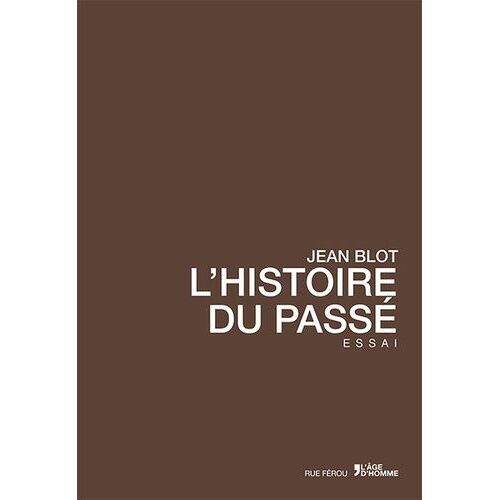 L'histoire Du Passé