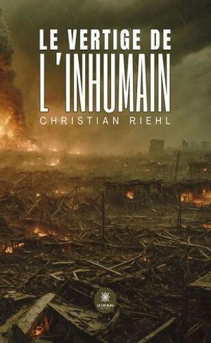 Le Vertige De L'inhumain