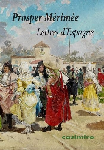 Lettres D'espagne