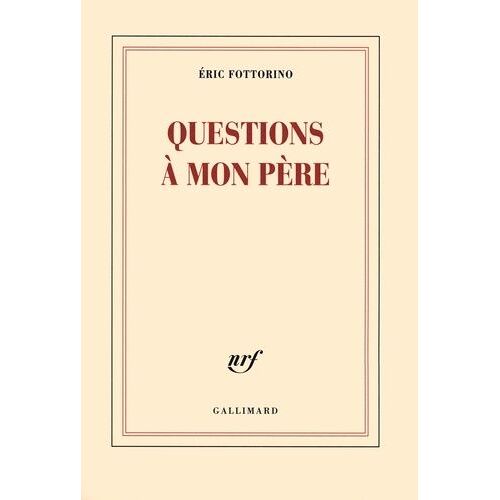 Questions À Mon Père