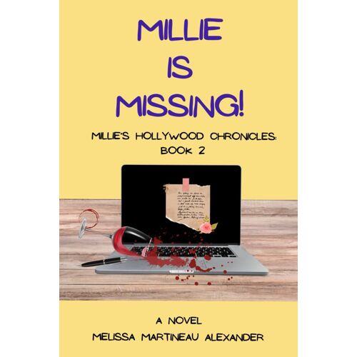 Millie Is Missing!: Millie's Hollywood Chronicles - Book 2