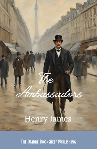 The Ambassadors: (Annotated)