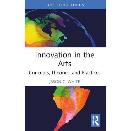 Innovation In The Arts
