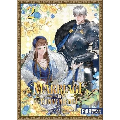Marriage Of Convenience , Mariés Sous Conditions - Tome 2