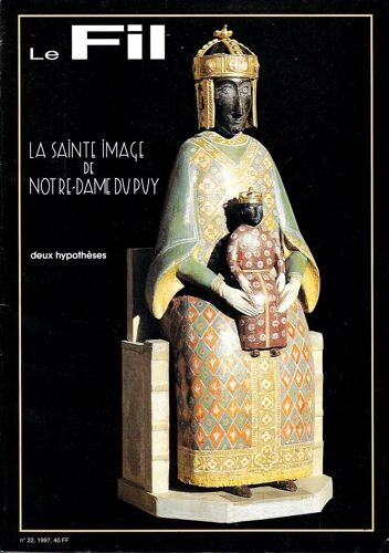 Le Fil N 22 La Sainte Image De Notre Dame Du Puy Deux Hypotheses.