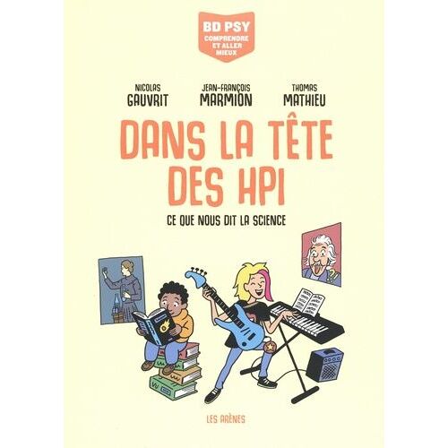 Dans La Tête Des Hpi - Ce Que Nous Dit La Science