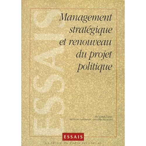 Management Strategique Et Renouveau Du Projet Politique