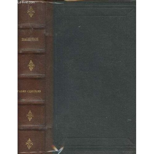 Pages Choisies Des Grands Ecrivains - Shakespeare - 2e Édition