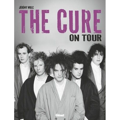 The Cure On Tour