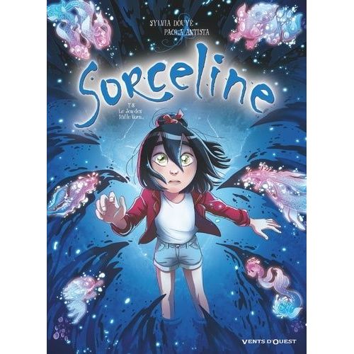 Sorceline - Tome 8 - Le Jeu De Mille Vorn
