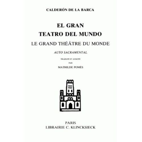 Le Grand Théâtre Du Monde