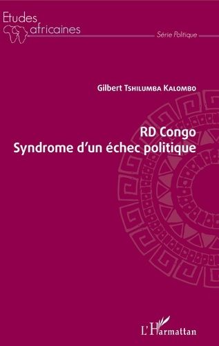 Rd Congo, Syndrome D'un Échec Politique