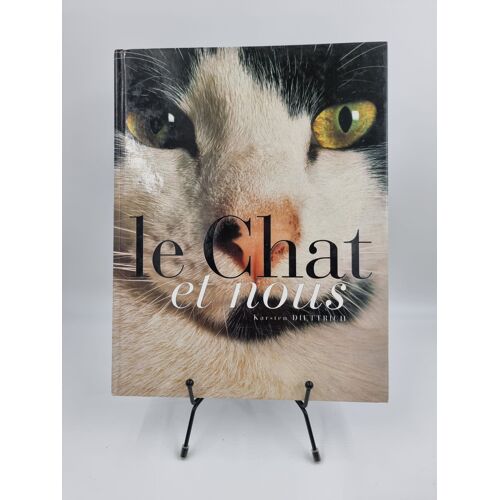 Livre Encyclopédie Le Chat Et Nous (Karsten Diettrich)
