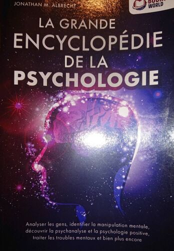 La Grande Encyclopédie De La Psychologie 