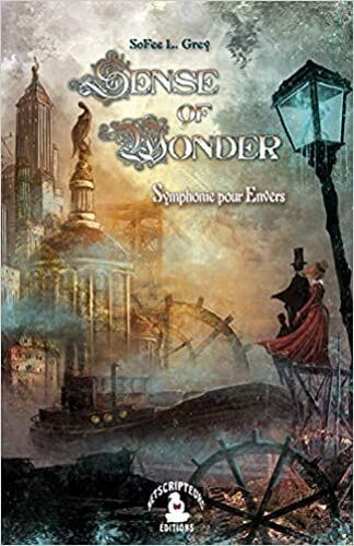 Sense Of Wonder Symphonie Pour Envers, De Sofee L. Grey