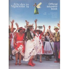 Official Souvenir Book Fêtes Des Vignerons