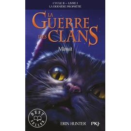 La Guerre Des Clans : La Dernière Prophétie (Cycle Ii) - Tome 1 - Minuit