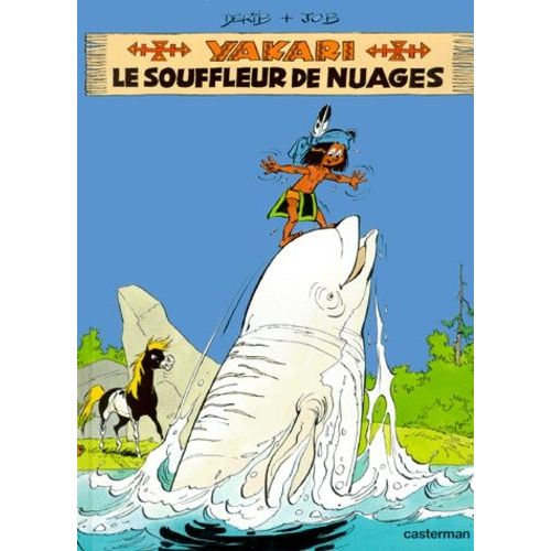 Yakari - Tome 21 - Le Souffleur De Nuages