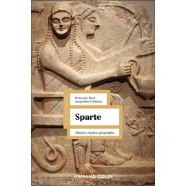 Sparte - Histoire, Mythes, Géographie