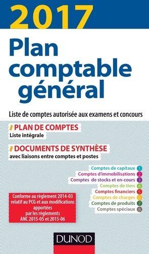 Plan Comptable Général - Liste De Comptes Autorisée Aux Examens Et Concours - Edition 2017