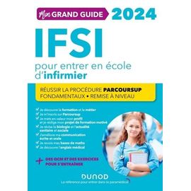 Mon Grand Guide Ifsi Pour Entrer En École D'infirmier