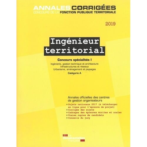 Ingénieur Territorial Concours Spécialités - Tome 1, Ingénierie, Gestion Technique Et Architecture, Infrastructures Et Réseaux, Urbanisme, Aménagement Et Paysages Concours Externe Et Interne...