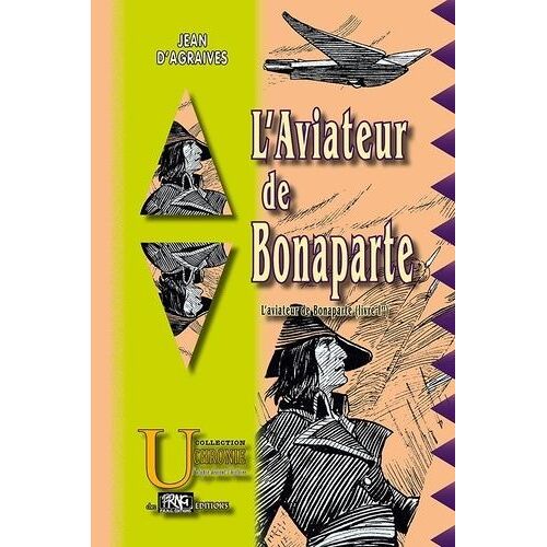 L'aviateur De Bonaparte - Tome 1