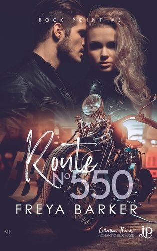 Rock Point - Tome 3 - Route N°550