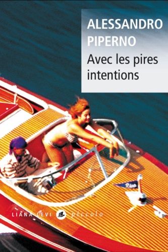 Avec Les Pires Intentions