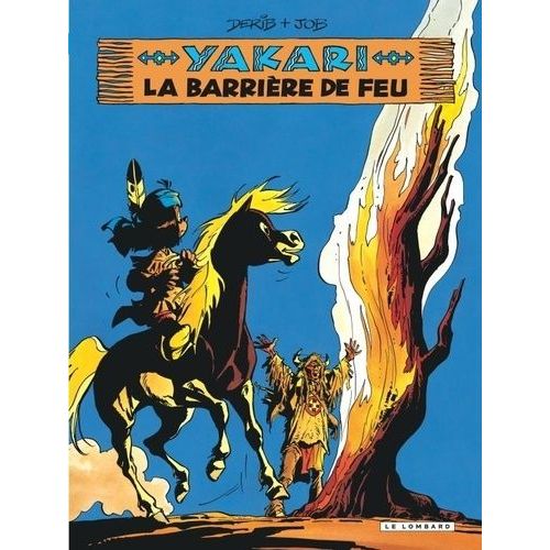 Yakari - Tome 19 - La Barrière De Feu