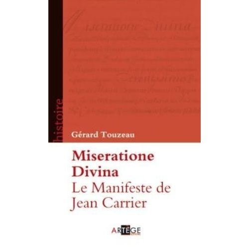Miseratione Divina - Le Manifeste De Jean Carrier (1429)